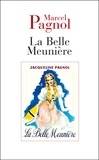 Marcel Pagnol - La Belle Meunière.