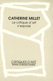 Catherine Millet - Le critique d'art s'expose.