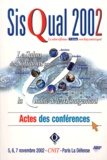  Collectif - Sisqual 2002. Actes Des Conferences, 9eme Edition.