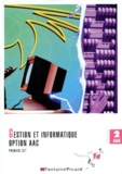  Collectif - Gestion Et Informatique 1ere Stt Option Aac. Edition 1997-1998.