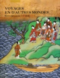  Collectif - Voyages En D'Autres Mondes. Recits Japonais Du Xvieme Siecle.
