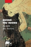 Thu Huong Duong - Au-Dela Des Illusions.