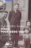 Yukiko Sugihara - Visas Pour 6000 Vies.