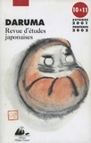 Alain-Marc Rieu - Daruma N° 10 et 11, Automne 2001-Printemps 2002 : Le décollage du Japon : réception, appropriation et légitimation des savoirs étrangers.