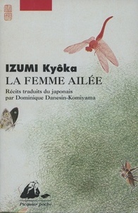 Kyôka Izumi - La femme ailée.