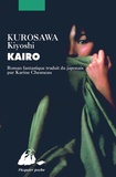 Kiyoshi Kurosawa - Kairo.