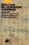 Ryōji Nakamura et René de Ceccatty - Mille ans de littérature japonaise - Une anthologie du VIIIe au XVIIIe siècle.