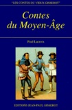 Paul Lacroix - Contes du Moyen-âge.