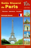 Christophe Renault - Guide Gisserot De Paris. Vincennes, Saint-Denis, Versailles.