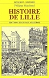 Philippe Marchand - Histoire de Lille.