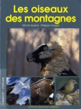 Michel Quéral et Philippe Garguil - Les oiseaux des montagnes.