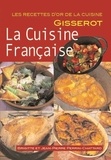 Brigitte Perrin-Chattard et Jean-Pierre Perrin-Chattard - La cuisine française.