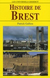 Patrick Galliou - Histoire de Brest.