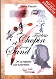 Xavier Vezzoli - Frédéric Chopin et George Sand - De la rupture aux souvenirs.