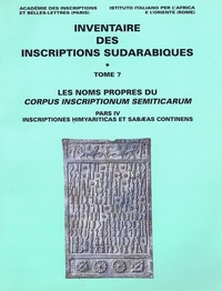 Mounir Arbach - Les noms propres du Corpus Inscriptionum Semiticarum - Pars IV, Inscriptiones himyariticas et sabaeas continens.