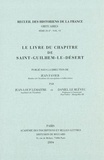 Jean Favier et Jean-Loup Lemaître - Le livre du chapitre de Saint-Guilhem-le-Désert.