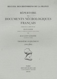Jean Favier et Jean-Loup Lemaître - Répertoire des documents nécrologiques français - Troisième supplément (1993-2008).
