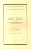 Jean-Michel Mouton et Dominique Sourdel - Mariage et séparation à Damas au Moyen Age - Un corpus de 62 documents juridiques inédits entre 337/948 et 698/1299.