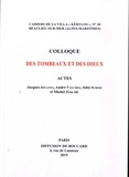 Jacques Jouanna et André Vauchez - Des tombeaux et des dieux.