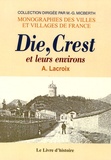 André Lacroix - Die, Crest et leurs environs.