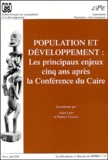 Alain Lery et  Collectif - Population Et Developpement : Les Principaux Enjeux Cinq Ans Apres La Conference Du Caire.