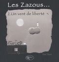 Fred Theys - Les Zazous Tome 2 : Un vent de liberté.