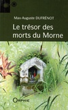Max-Auguste Dufrénot - Le trésor des morts du Morne.