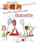 Babette de Rozières - Les p'tits marmitons avec Babette.