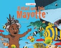 Danièle Fossette et Franek Pralat - Il était une fois Mayotte.