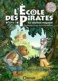 Christophe Loupy et Anne Montbarbon - L'école des pirates Tome 1 : La saucisse magique.