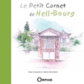 Martine Monchablon - Le petit carnet de Hell-Bourg.