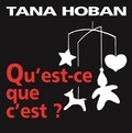Tana Hoban - Qu'est-ce que c'est ?.