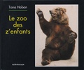 Tana Hoban - Le zoo des z'enfants.