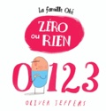 Oliver Jeffers - La famille Ohé - Zéro ou rien.