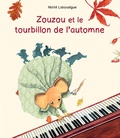 Maïté Laboudigue - Zouzou et le tourbillon de l'automne.