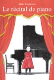 Akiko Miyakoshi - Le récital de piano.