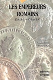 Christian Zingg et François Zosso - Les Empereurs romains - 27 av J.-C. - 476 ap J.-C..