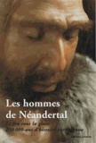 Elmar-Björn Krause - Les hommes de Néandertal - Le feu sous la glace, 250000 ans d'histoire européenne.