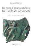 Jacques Lacroix - Les noms d'origine gauloise - La Gaule des activités économiques.