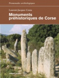 Laurent Jacques Costa - Monuments préhistoriques de Corse.