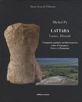 Michel Py - Lattara - Comptoir gaulois méditerranéen entre Etrusques, Grecs et Romains - Lattes, Hérault.
