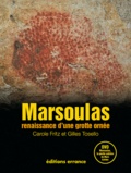 Marc Azéma et Carole Fritz - Marsoulas - Renaissance d'une grotte ornée. 1 DVD