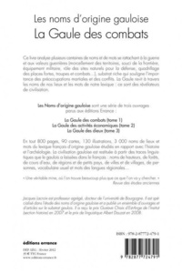 Les noms d'origine gauloise, La Gaule des combats 2e édition revue et augmentée