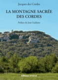 Jacques des Cordes - La montagne sacrée des cordes.