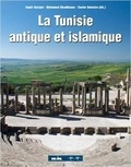 Samir Guizani et Mohamed Ghodhbane - La Tunisie antique et islamique.