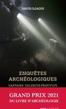 David Djaoui - Enquêtes archéologiques - L'affaire Valerivs Procvlvs.