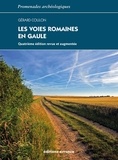 Gérard Coulon - Les voies romaines en Gaule.