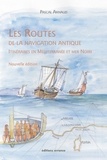 Pascal Arnaud - Les routes de la navigation antique - Itinéraires en Méditerranée et Mer Noire.