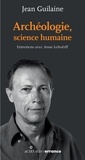 Jean Guilaine - Archéologie, science humaine.