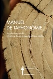 Christiane Denys et Marylène Patou-Mathis - Manuel de taphonomie.